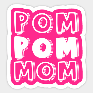 Pom Pom Mom Cheerleader Cheer Mom Cute Funny Sticker